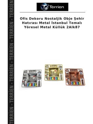 Terrien Ofis Dekoru Nostaljik Obje Şehir Hatırası Metal Istanbul Temalı Yöresel Metal Küllük 2ALK87
