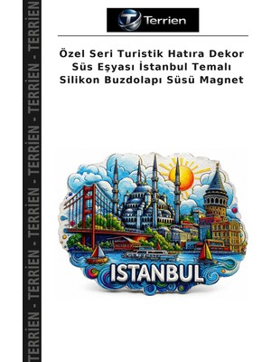 Terrien Özel Seri Turistik Hatıra Dekor Süs Eşyası Istanbul Temalı Silikon Buzdolapı Süsü Magnet