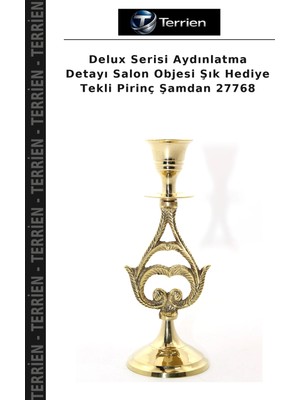 Terrien Delux Serisi Aydınlatma Detayı Salon Objesi Şık Hediye Tekli Pirinç Şamdan 27768