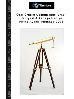 Terrien Özel Üretim Gözlem Aleti Erkek Hediyesi Arkadaşa Hediye Pirinç Ayaklı Teleskop 2076