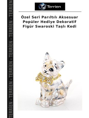 Terrien Özel Seri Parıltılı Aksesuar Popüler Hediye Dekoratif Figür Swaroski Taşlı Kedi