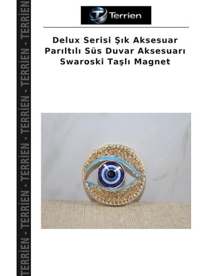Terrien Delux Serisi Şık Aksesuar Parıltılı Süs Duvar Aksesuarı Swaroski Taşlı Magnet