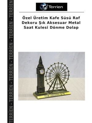 Terrien Özel Üretim Kafe Süsü Raf Dekoru Şık Aksesuar Metal Saat Kulesi Dönme Dolap