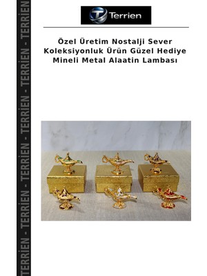 Terrien Özel Üretim Nostalji Sever Koleksiyonluk Ürün Güzel Hediye Mineli Metal Alaatin Lambası