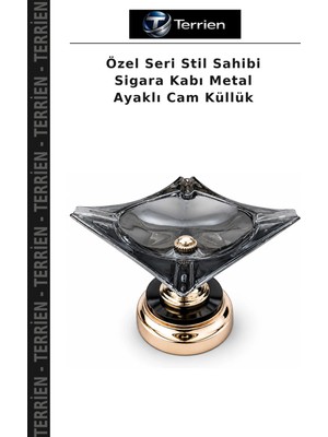 Terrien Özel Seri Stil Sahibi Sigara Kabı Metal Ayaklı Cam Küllük