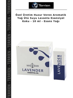 Terrien Özel Üretim Huzur Veren Aromatik Yağ Ütü Suyu Lavanta Esansiyel Koku - 10 ml - Esans Yağı