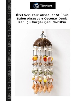 Terrien Özel Seri Tarz Aksesuar Stil Süs Salon Aksesuarı Coconat Deniz Kabuğu Rüzgar Çanı NO:1056