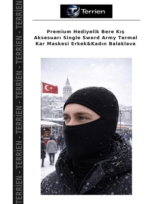 Terrien Premium Hediyelik Bere Kış Aksesuarı Single Sword Army Termal Kar Maskesi Erkek&kadın Balaklava