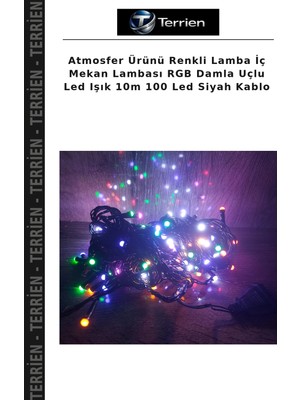 Terrien Atmosfer Ürünü Renkli Lamba Iç Mekan Lambası Rgb Damla Uçlu LED Işık 10M 100 LED Siyah Kablo