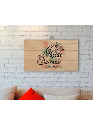 BK Gift Kişiye Özel Valide Sultan Tasarımlı Otantik Ahşap Palet Tablo-3