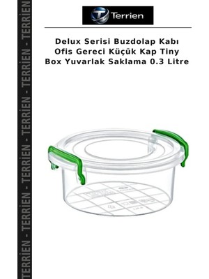 Terrien Delux Serisi Buzdolap Kabı Ofis Gereci Küçük Kap Tiny Box Yuvarlak Saklama 0.3 Litre