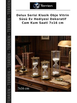 Terrien Delux Serisi Klasik Obje Vitrin Süsü Ev Hediyesi Dekoratif Cam Kum Saati 7X16 cm