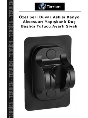 Terrien Özel Seri Duvar Askısı Banyo Aksesuarı Yapışkanlı Duş Başlığı Tutucu Ayarlı Siyah