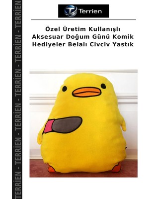 Terrien Özel Üretim Kullanışlı Aksesuar Doğum Günü Komik Hediyeler Belalı Civciv Yastık