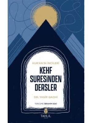TeknoKapsül Kur`an’ın Incileri Kehf Suresinden Dersler