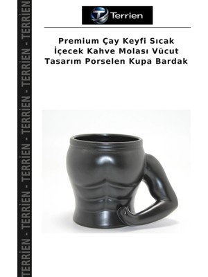Terrien Premium Çay Keyfi Sıcak Içecek Kahve Molası Vücut Tasarım Porselen Kupa Bardak