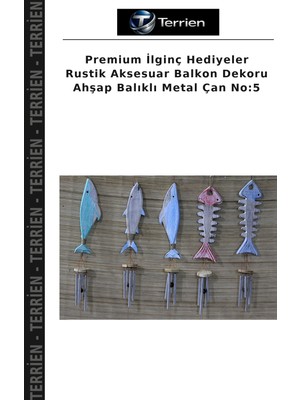 Terrien Premium Ilginç Hediyeler Rustik Aksesuar Balkon Dekoru Ahşap Balıklı Metal Çan No:5