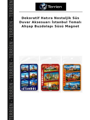 Terrien Dekoratif Hatıra Nostaljik Süs Duvar Aksesuarı Istanbul Temalı Ahşap Buzdolapı Süsü Magnet