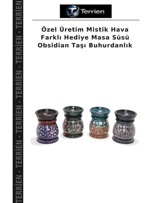 Terrien Özel Üretim Mistik Hava Farklı Hediye Masa Süsü Obsidian Taşı Buhurdanlık