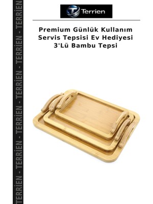 Terrien Premium Günlük Kullanım Servis Tepsisi Ev Hediyesi 3'lü Bambu Tepsi