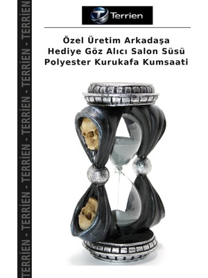Terrien Özel Üretim Arkadaşa Hediye Göz Alıcı Salon Süsü Polyester Kurukafa Kumsaati