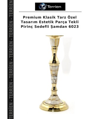 Terrien Premium Klasik Tarz Özel Tasarım Estetik Parça Tekli Pirinç Sedefli Şamdan 6023
