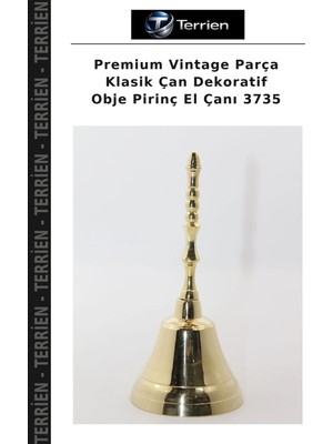 Terrien Premium Vintage Parça Klasik Çan Dekoratif Obje Pirinç El Çanı 3735