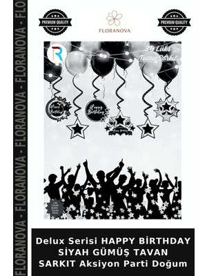 Floranova Delux Serisi Happy Birthday Siyah Gümüş Tavan Sarkıt Aksiyon Parti Doğum