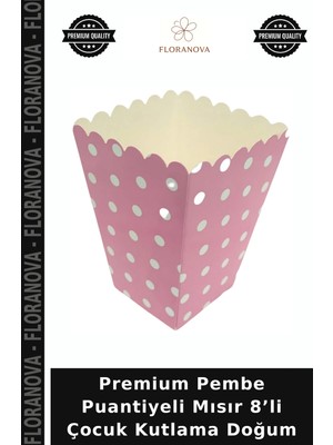 Floranova Premium Pembe Puantiyeli Mısır 8’li Çocuk Kutlama Doğum