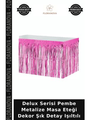 Floranova Delux Serisi Pembe Metalize Masa Eteği Dekor Şık Detay Işıltılı