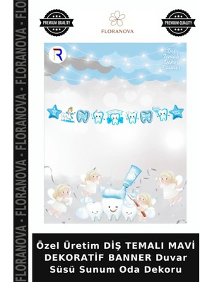 Floranova Özel Üretim Diş Temalı Mavi Dekoratif Banner Duvar Süsü Sunum Oda Dekoru