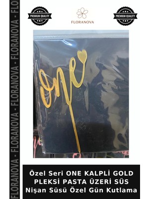 Floranova Özel Seri One Kalpli Gold Pleksi Pasta Üzeri Süs Nişan Süsü Özel Gün Kutlama