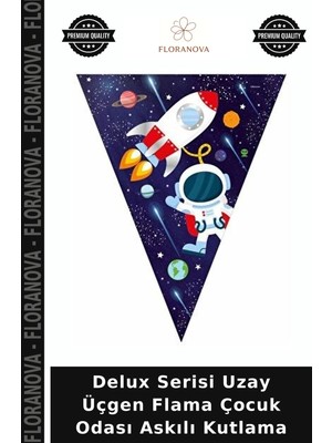 Floranova Delux Serisi Uzay Üçgen Flama Çocuk Odası Askılı Kutlama