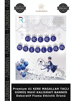 Floranova Premium 41 Kere Maşallah Taçlı Gümüş Mavi Kaligrafi Banner Dekoratif Flama Etkinlik Ürünü