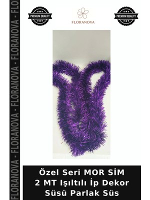 Floranova Özel Seri Mor Sim 2 mt Işıltılı Ip Dekor Süsü Parlak Süs