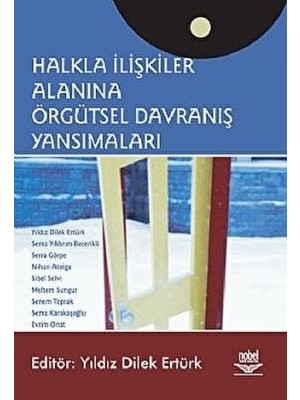 TeknoKapsül Halkla Ilişkiler Alanına Örgütsel Davranış Yansımaları