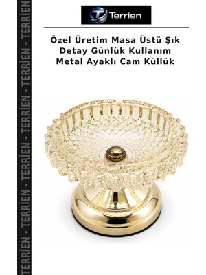 Terrien Özel Üretim Masa Üstü Şık Detay Günlük Kullanım Metal Ayaklı Cam Küllük