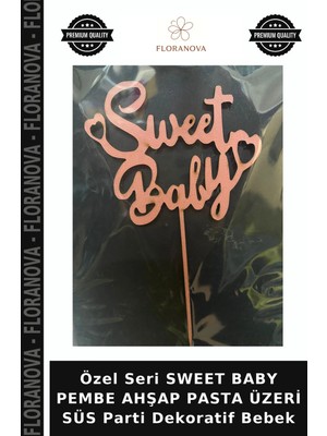 Floranova Özel Seri Sweet Baby Pembe Ahşap Pasta Üzeri Süs Parti Dekoratif Bebek