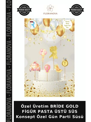 Floranova Özel Üretim Bride Gold Figür Pasta Üstü Süs Konsept Özel Gün Parti Süsü