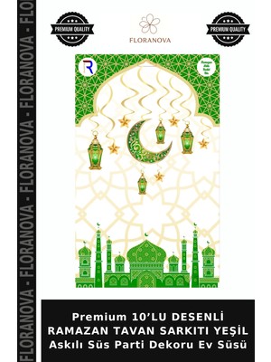 Floranova Premium 10’lu Desenli Ramazan Tavan Sarkıtı Yeşil Askılı Süs Parti Dekoru Ev Süsü