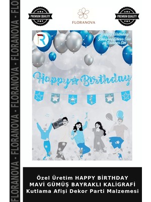 Floranova Özel Üretim Happy Birthday Mavi Gümüş Bayraklı Kaligrafi Kutlama Afişi Dekor Parti Malzemesi