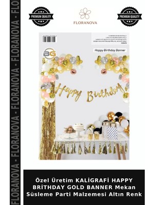 Floranova Özel Üretim Kaligrafi Happy Brithday Gold Banner Mekan Süsleme Parti Malzemesi Altın Renk