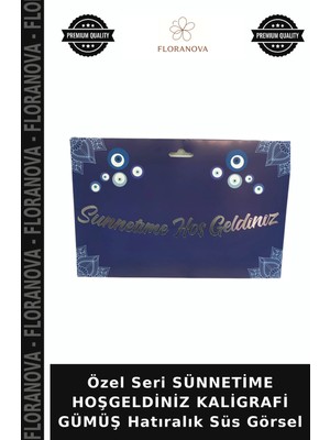 Floranova Özel Seri Sünnetime Hoşgeldiniz Kaligrafi Gümüş Hatıralık Süs Görsel