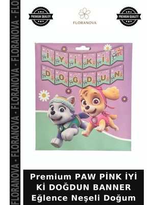 Floranova Premium Paw Pink Iyi Ki Doğdun Banner Eğlence Neşeli Doğum