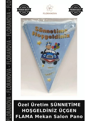 Floranova Özel Üretim Sünnetime Hoşgeldiniz Üçgen Flama Mekan Salon Pano
