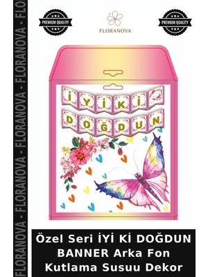 Floranova Özel Seri Iyi Ki Doğdun Banner Arka Fon Kutlama Susuu Dekor