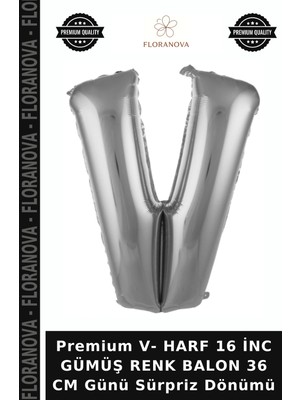 Floranova Premium V- Harf 16 Inc Gümüş Renk Balon 36 cm Günü Sürpriz Dönümü