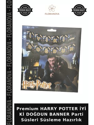 Floranova Premium Harry Potter Iyi Ki Doğdun Banner Parti Süsleri Süsleme Hazırlık