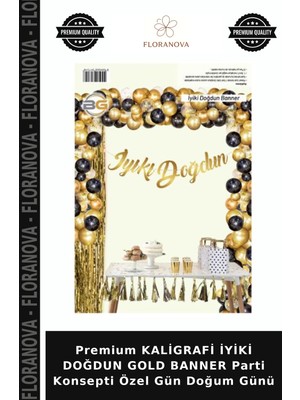 Floranova Premium Kaligrafi Iyiki Doğdun Gold Banner Parti Konsepti Özel Gün Doğum Günü