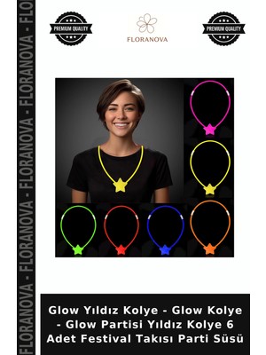 Floranova Glow Yıldız Kolye - Glow Kolye - Glow Partisi Yıldız Kolye 6 Adet Festival Takısı Parti Süsü